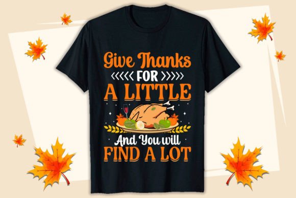 Give Thanks for Thanksgiving T-shirt