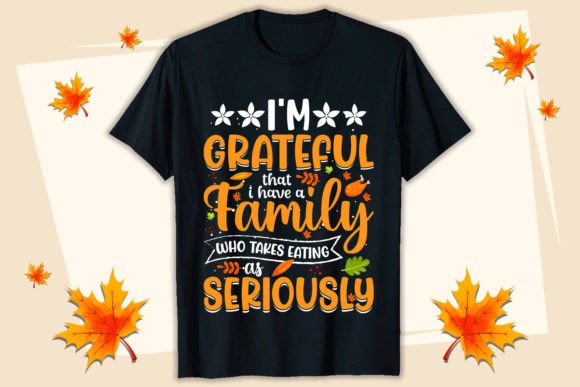 I m Grateful That Thanksgiving T-shirt