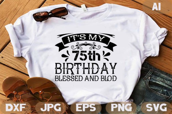 It s My 75th Birthday Embroidery Review
